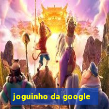 joguinho da google